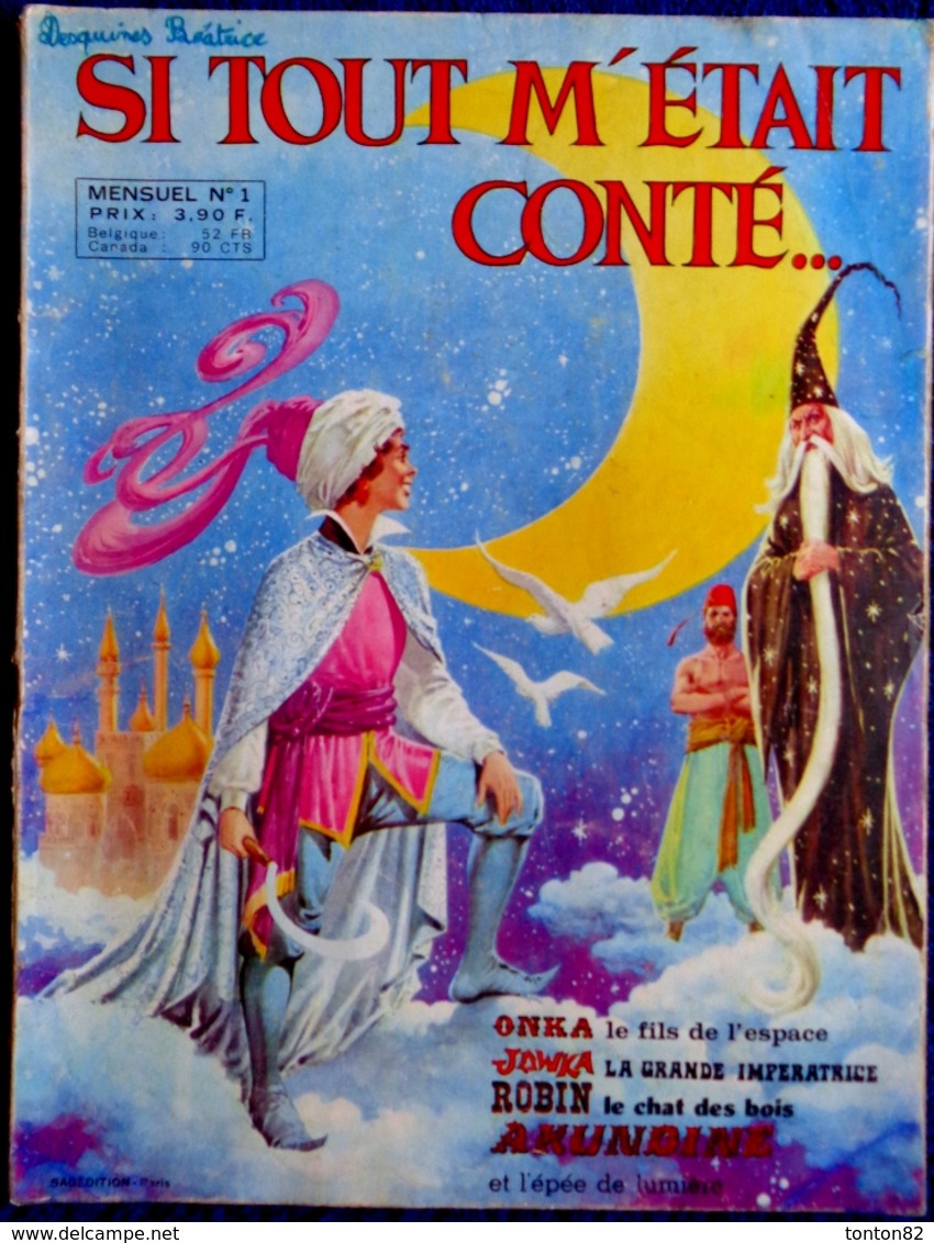 SI TOUT M'ÉTAIT CONTÉ - Mensuel N° 1 - Sagedition - ( 1970 ) . - Other & Unclassified