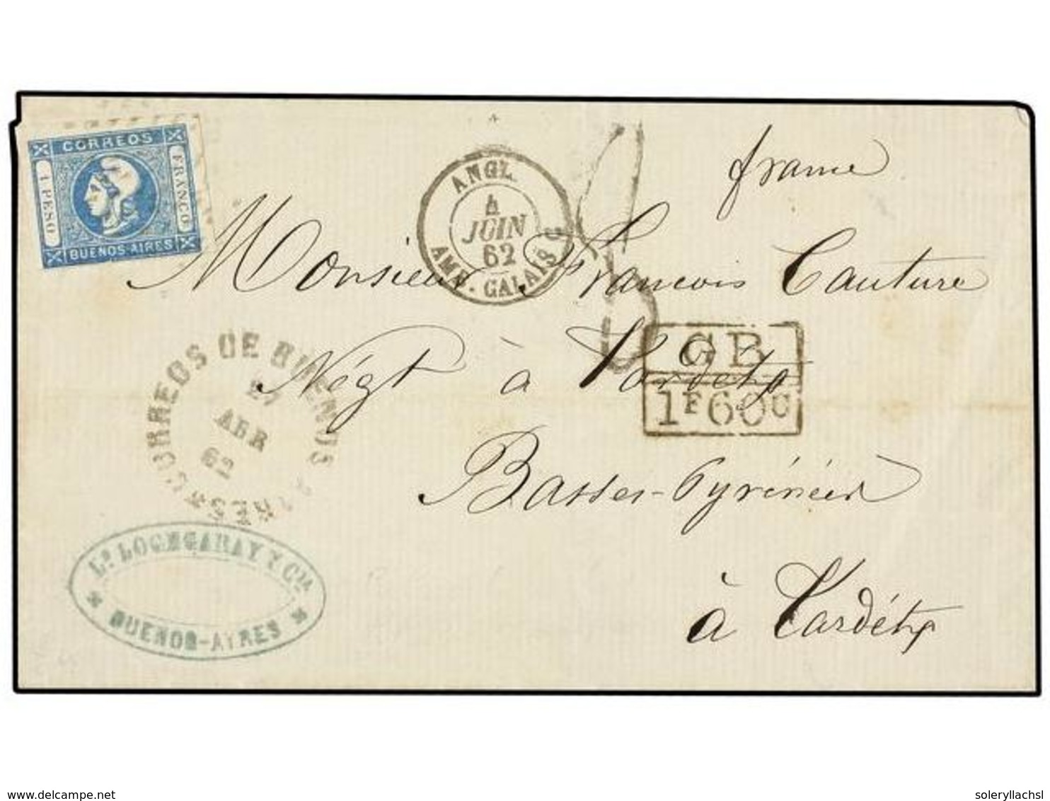 5 ARGENTINA. Sc.10. 1862. BUENOS AIRES A FRANCIA. Envuelta Circulada Con Sello De <B>1 Peso</B> Azul. Mat. Ovalado De <B - Andere & Zonder Classificatie