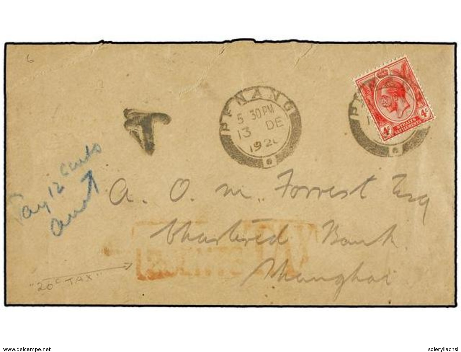 175 CHINA. 1920. PENANG To SHANGHAI (China). Envelope Franked With <B>4 Cts.</B> Red Taxed On Arrival With <B>20 CENTS T - Other & Unclassified