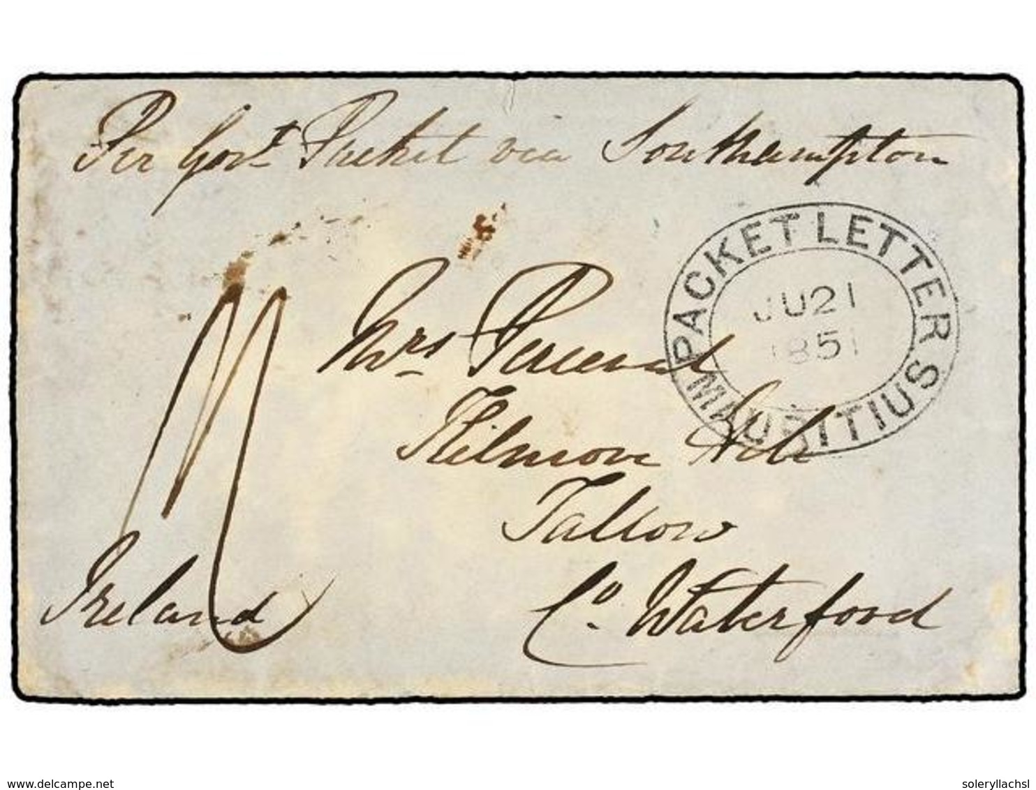 589 MAURICIO. 1851. MAURITIUS To IRELAND. Envelope Endorsed <I>'Per Gout Packet' </I>via Southampton, Black Oval<B> PACK - Autres & Non Classés