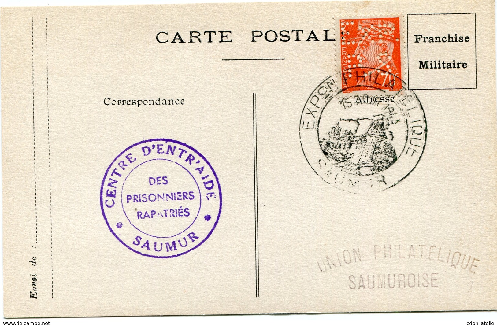 FRANCE CARTE DE FRANCHISE MILITAIRE AVEC PETAIN PERFORE "EXP. P.S" OBL. EXPon PHILATELIQUE 15 AOUT 1943 SAUMUR +........ - Lettres & Documents