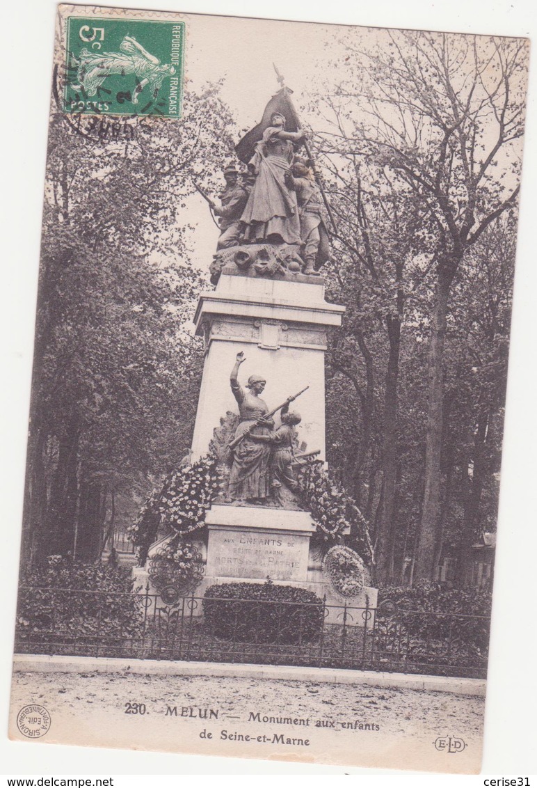 CPA - 230. MELUN Monument Aux Enfants De SEINE ET MARNE - Melun