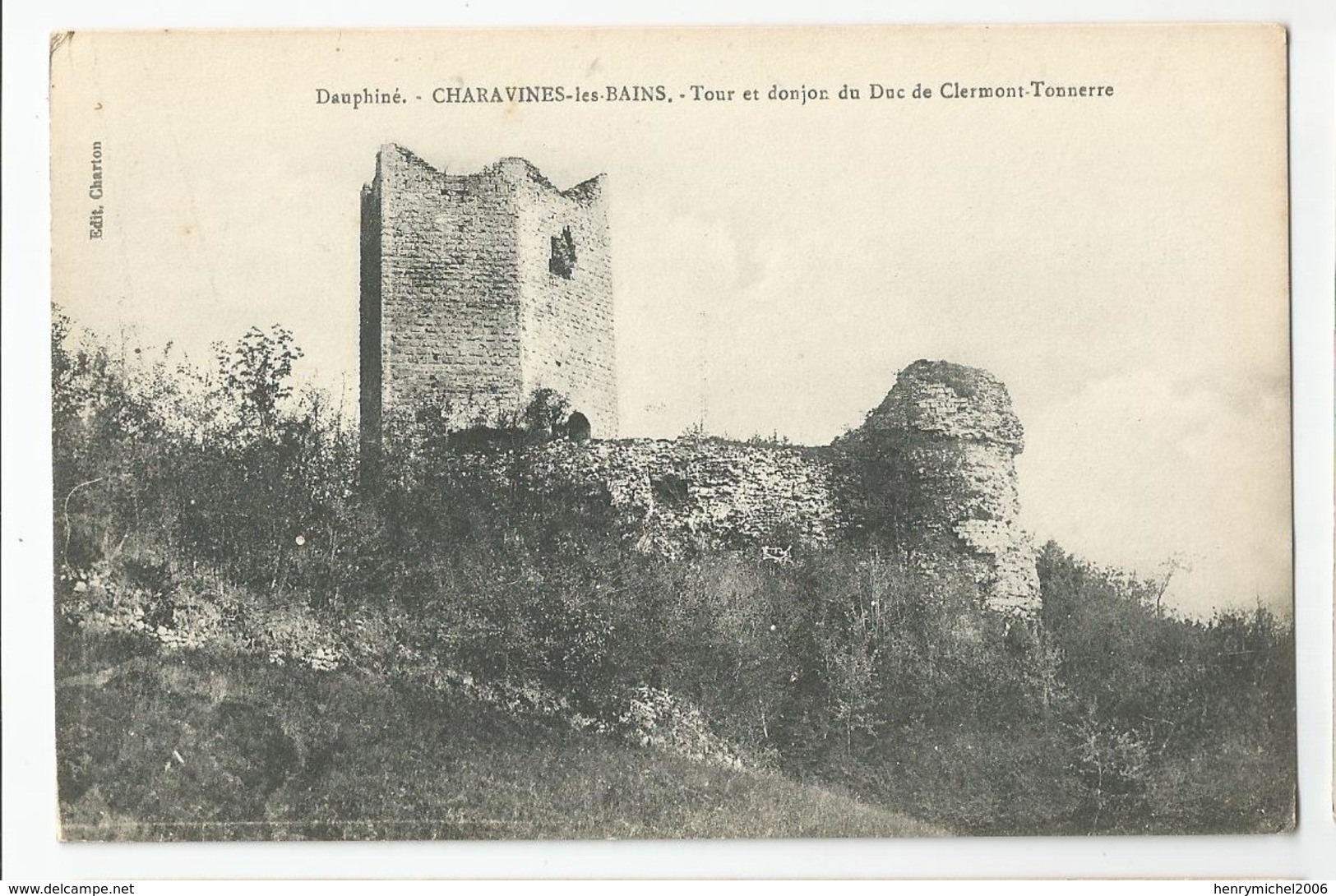 38 Isère - Charavines Les Bains Tour Et Donjon Chateau Du Duc De Clermont Tonnerre - Charavines