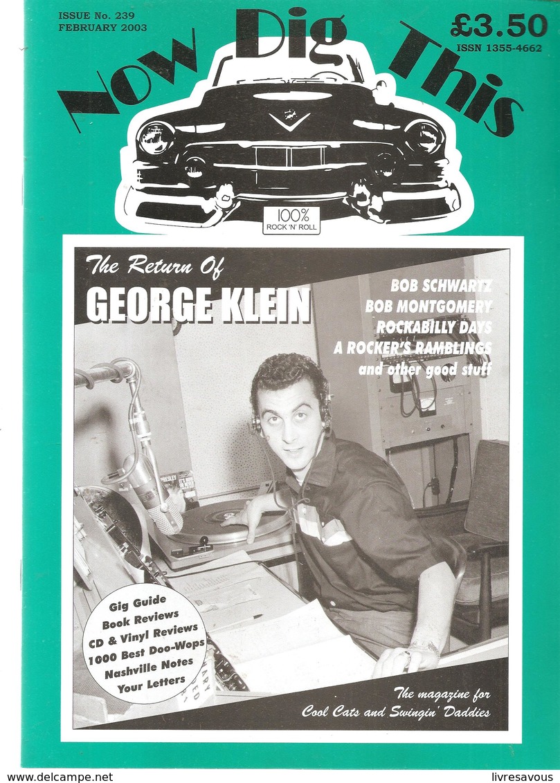 Now Dig This 100% Rock'n Roll  N°239 De Février 2003 The Return Of GEORGE KLEIN - Entertainment