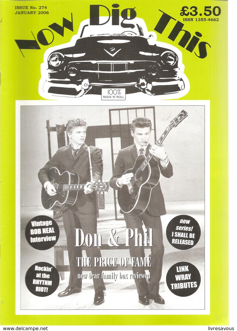 Now Dig This 100% Rock'n Roll  N°274 De JANVIER 2006 Don & Phil THE PRICE OF FAME - Entertainment