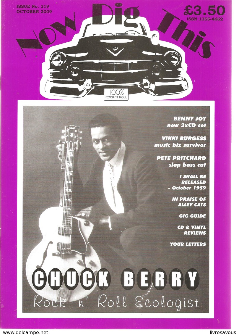 Now Dig This 100% Rock'n Roll  N°319 De Octobre 2009  CHUK BERRY Rock N Roll Ecologist - Amusement