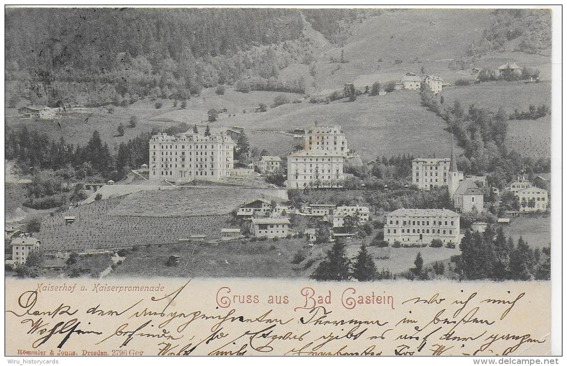 AK 0903  Badgastein - Kaiserhof U. Kaiserpromenade / Verlag Römmler &amp; Jonas Um 1902 - Salzburg Stadt