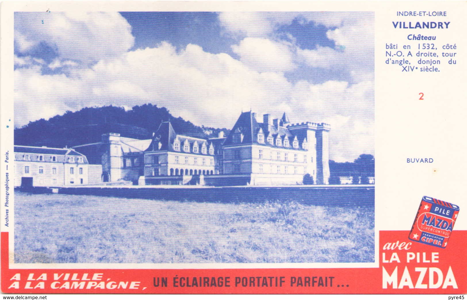 Buvard " Pile Mazda " Château De Villandry ( Pliures, Rousseurs 20,5 X 13,5 Cm ) - Piles