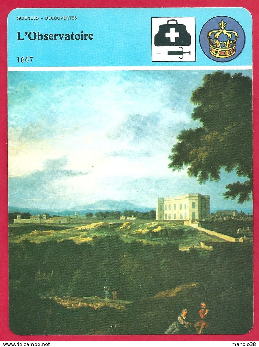 L'Observatoire, Fondé Par Colbert, Académie Des Sciences De Paris, Président Cassini, Astronomie, Géométrie, Géographe - Histoire