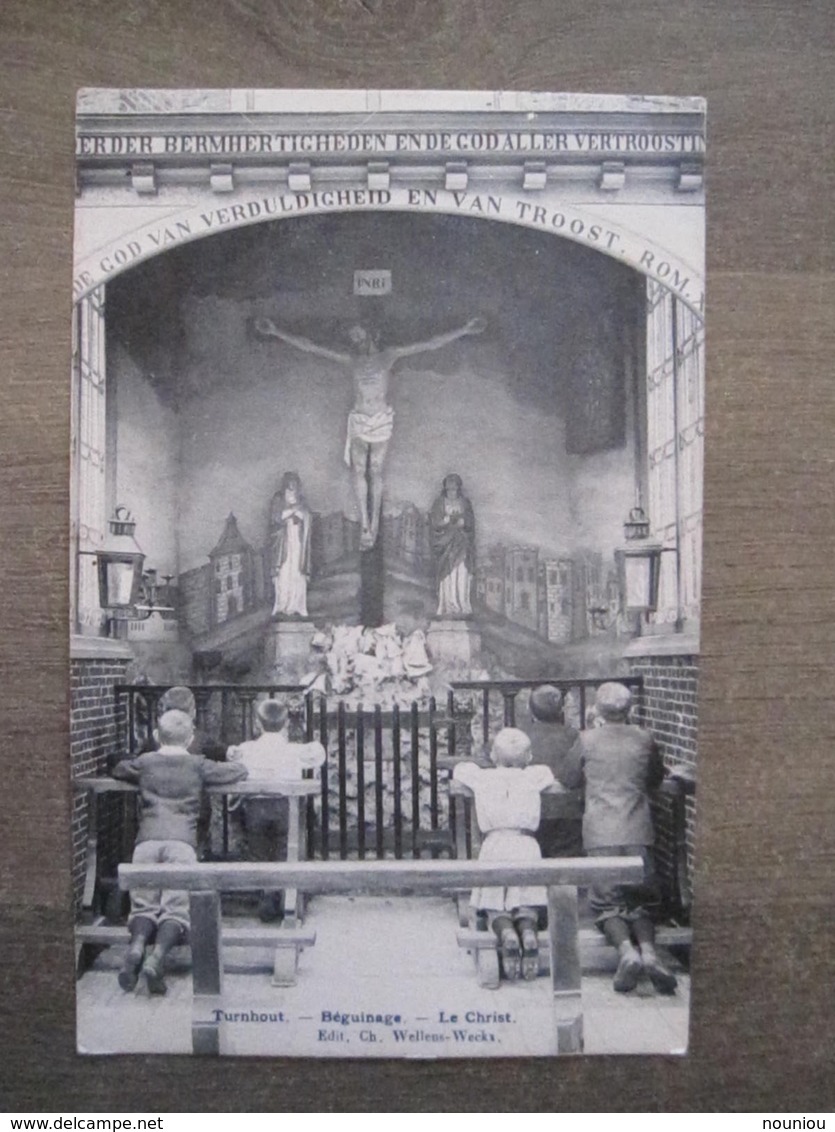 Cpa Turnhout - Béguinage - Le Christ - Edit. Ch. Wellens-Weckx - 1912 - Turnhout