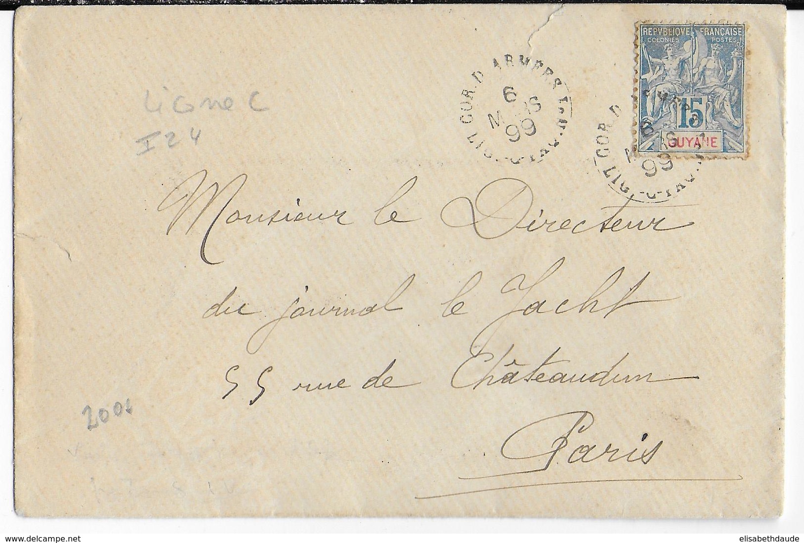 1899 - GUYANE - MARQUE MARITIME De CORPS D'ARMEES LIGNE C PAQUEBOT N°1 Sur ENVELOPPE => PARIS - Lettres & Documents
