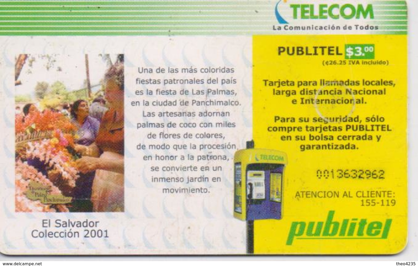 EL SALVADOR PHONECARD(CHIP) DECORATING THE PALM LEAVES 3$- 2001-USED(bx1) - El Salvador