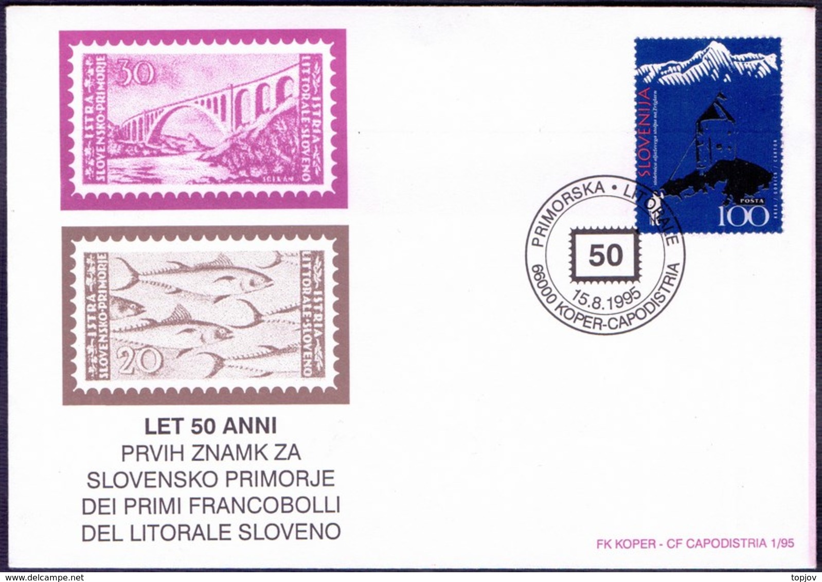 TRIESTE - VUJNA - 50 Anni Dei Primi Francobolli Del Litorale Sloveno - 15. VIII 1995. - Marcophilie