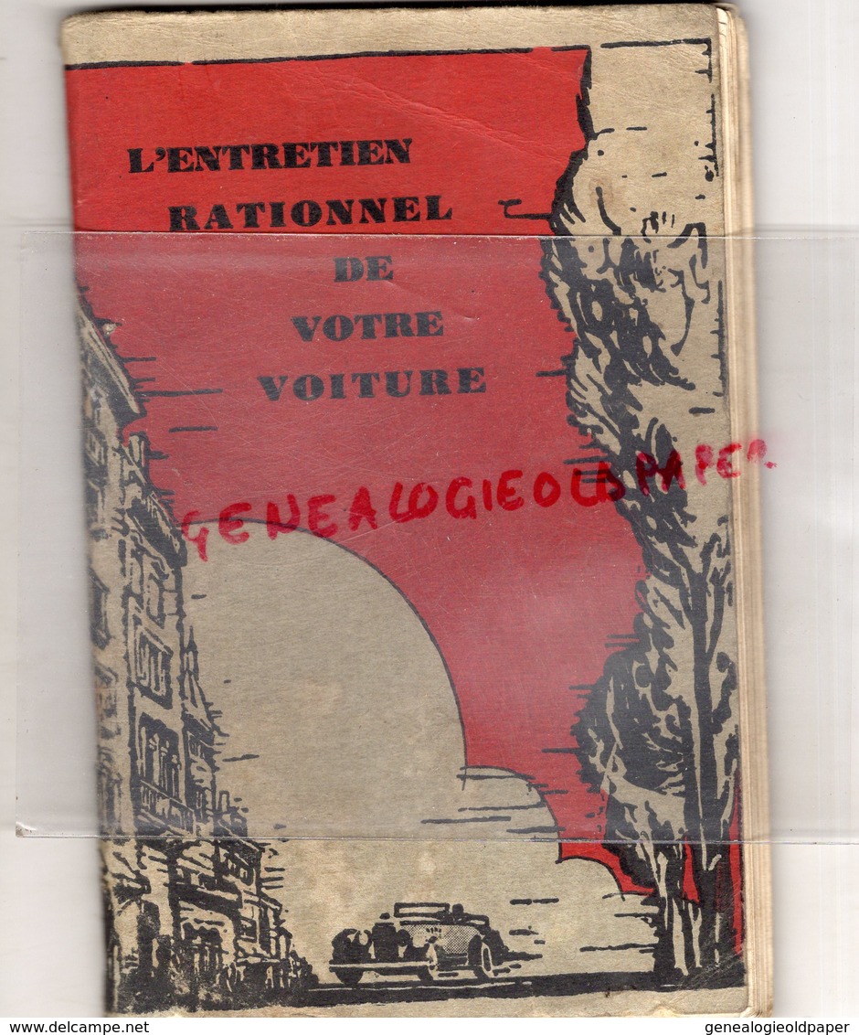 BROCHURE L' ENTRETIEN RATIONNEL DE VOTRE VOITURE-VACUUM OIL COMPANY- GARGOYLE MOBILOIL- PARIS-1929-AUTO - Auto