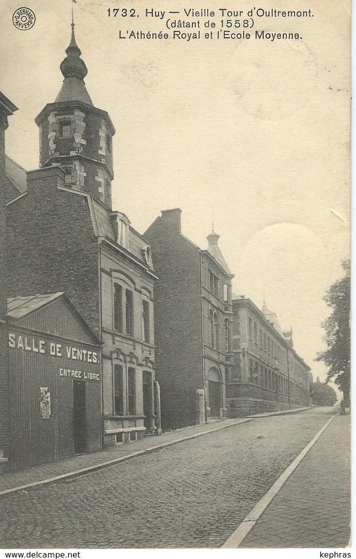 1732. HUY : Vieille Tour D'Oultremont - Athénée Et Ecole Moyenne - Cachet De La Poste 1909 - Huy