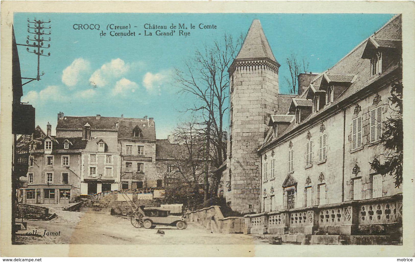 CROCQ - Château De Mr Le Comte De Cornudet, La Grand'rue. - Crocq
