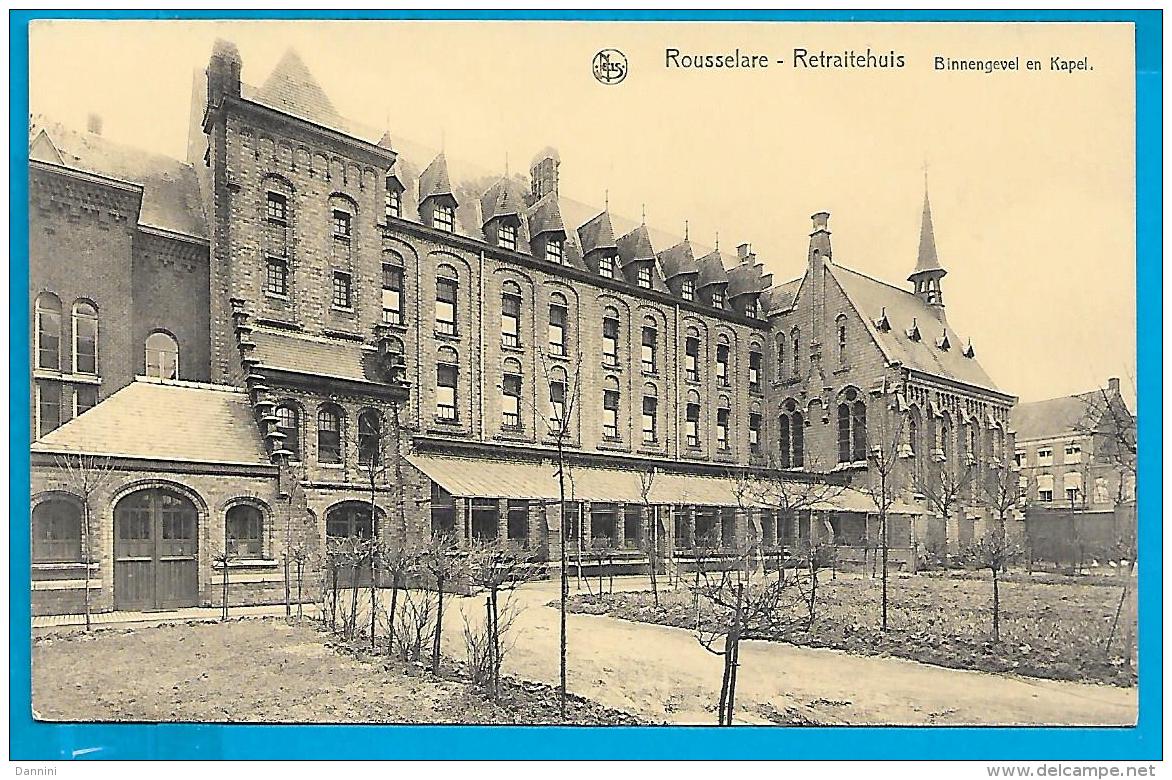 Roeselare - Retraitehuis - Binnengevel En Kapel - Roeselare