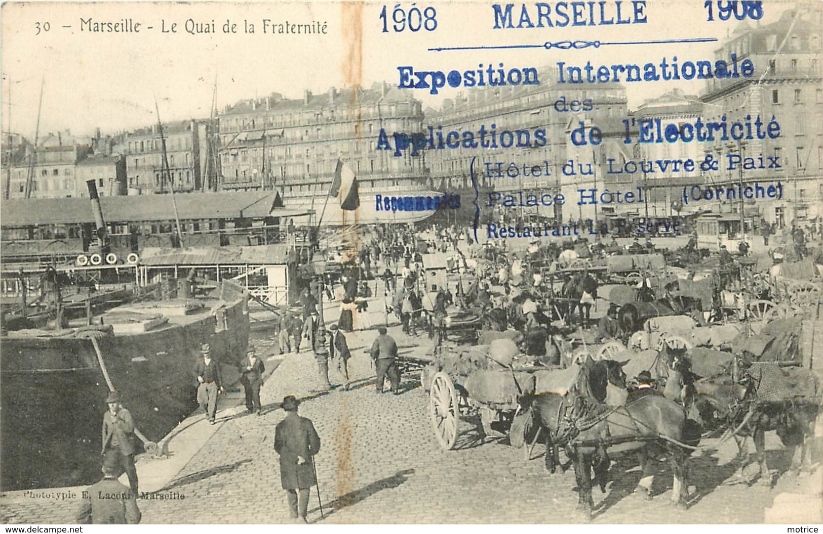 MARSEILLE - Le Quai De La Fraternité,cachet Exposition Internationale 1908. - Exposition D'Electricité Et Autres