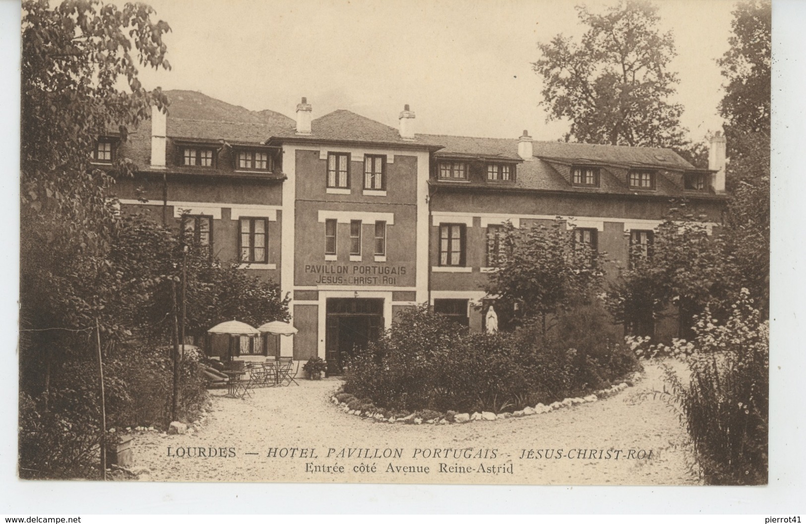 LOURDES - HOTEL PAVILLON PORTUGAIS - Entrée Coté Avenue Reine Astrid - Lourdes