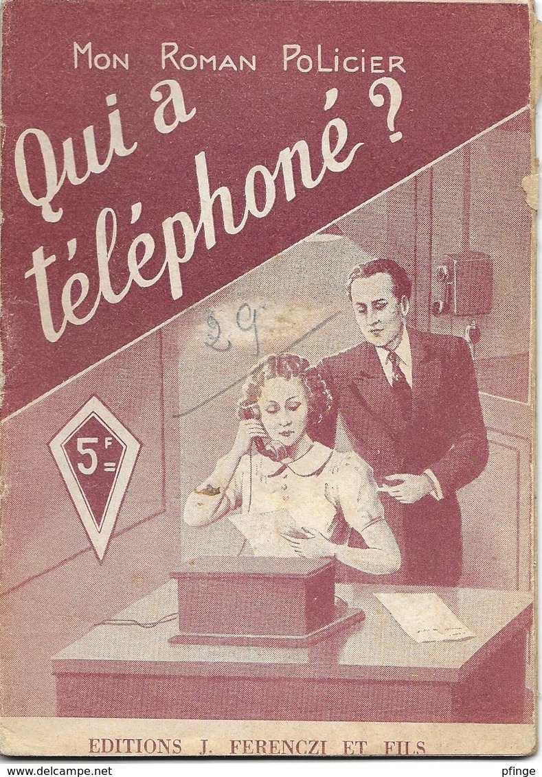 Qui A Téléphoné Par R. M. De Nizerolles  - Mon Roman Policier N°16 - Ferenczi