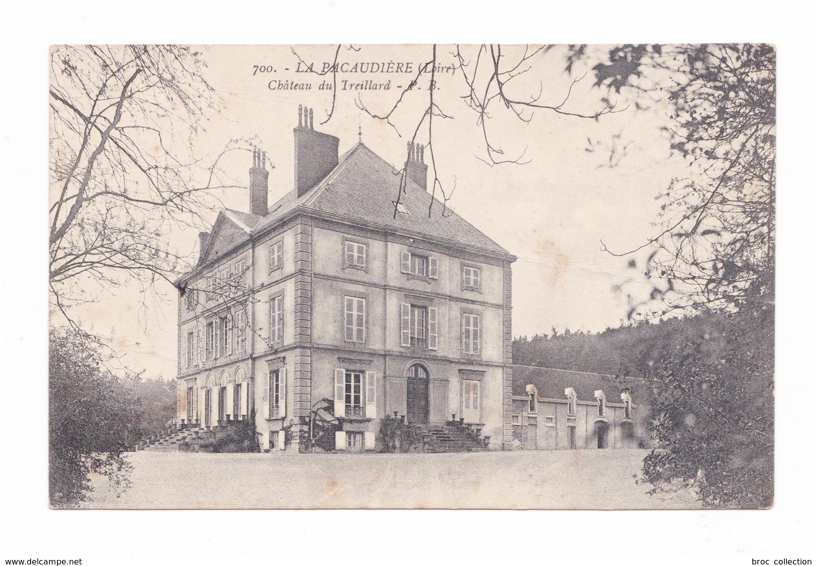 La Pacaudière, Château Du Treillard, 1919, éd. P. B. N° 700 - La Pacaudiere