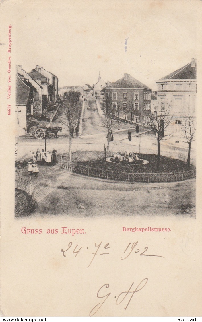 Gruss  Aus  Eupen  , Bergkapellstrasse ,1902 - Eupen