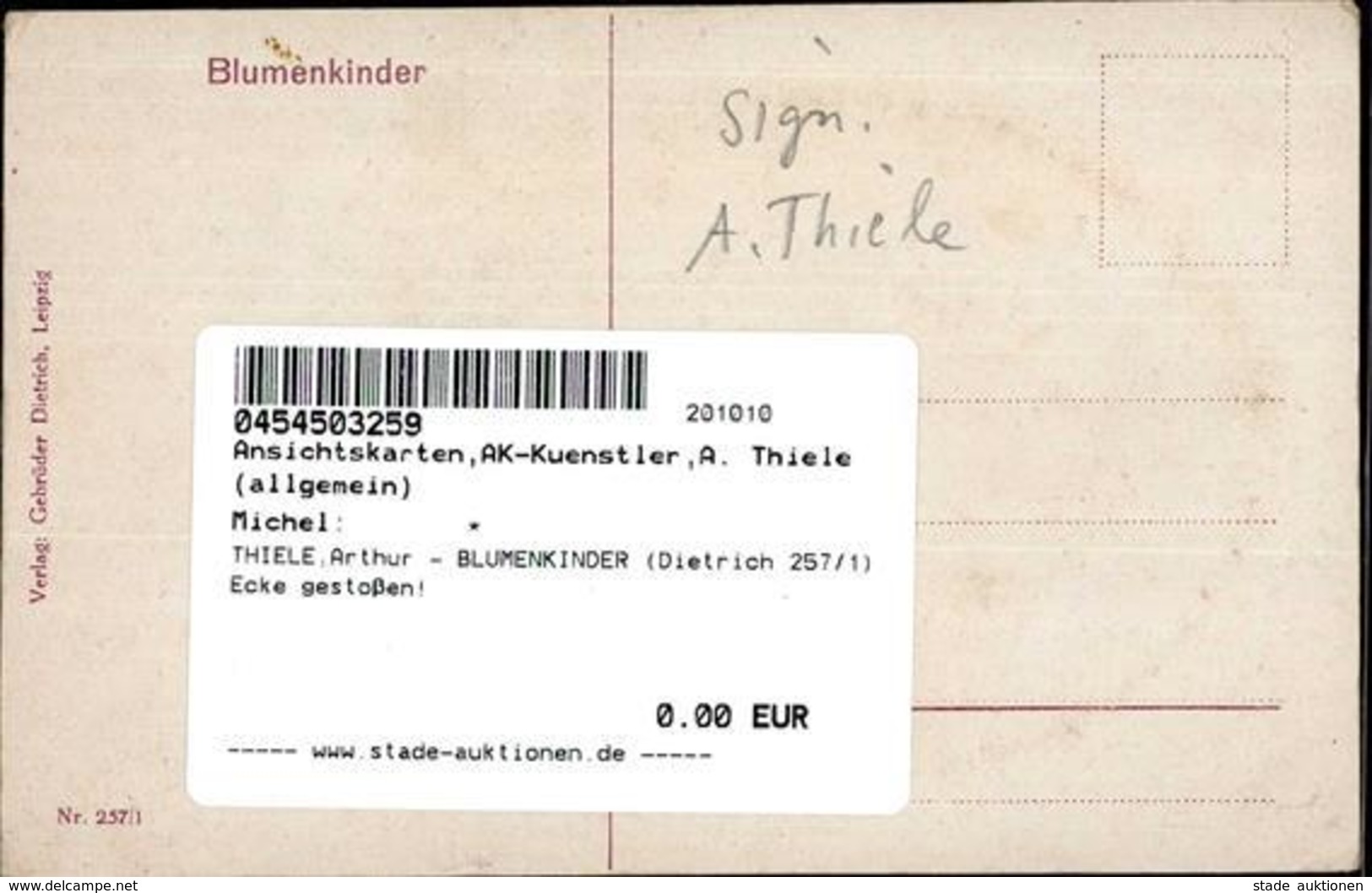 THIELE,Arthur - BLUMENKINDER (Dietrich 257/1) Ecke Gestoßen! - Thiele, Arthur