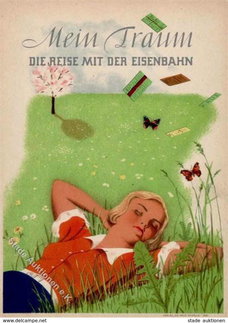Werbung Mein Traum Die Reise Mit Der Eisenbahn  Künstlerkarte I-II Chemin De Fer Publicite - Publicité