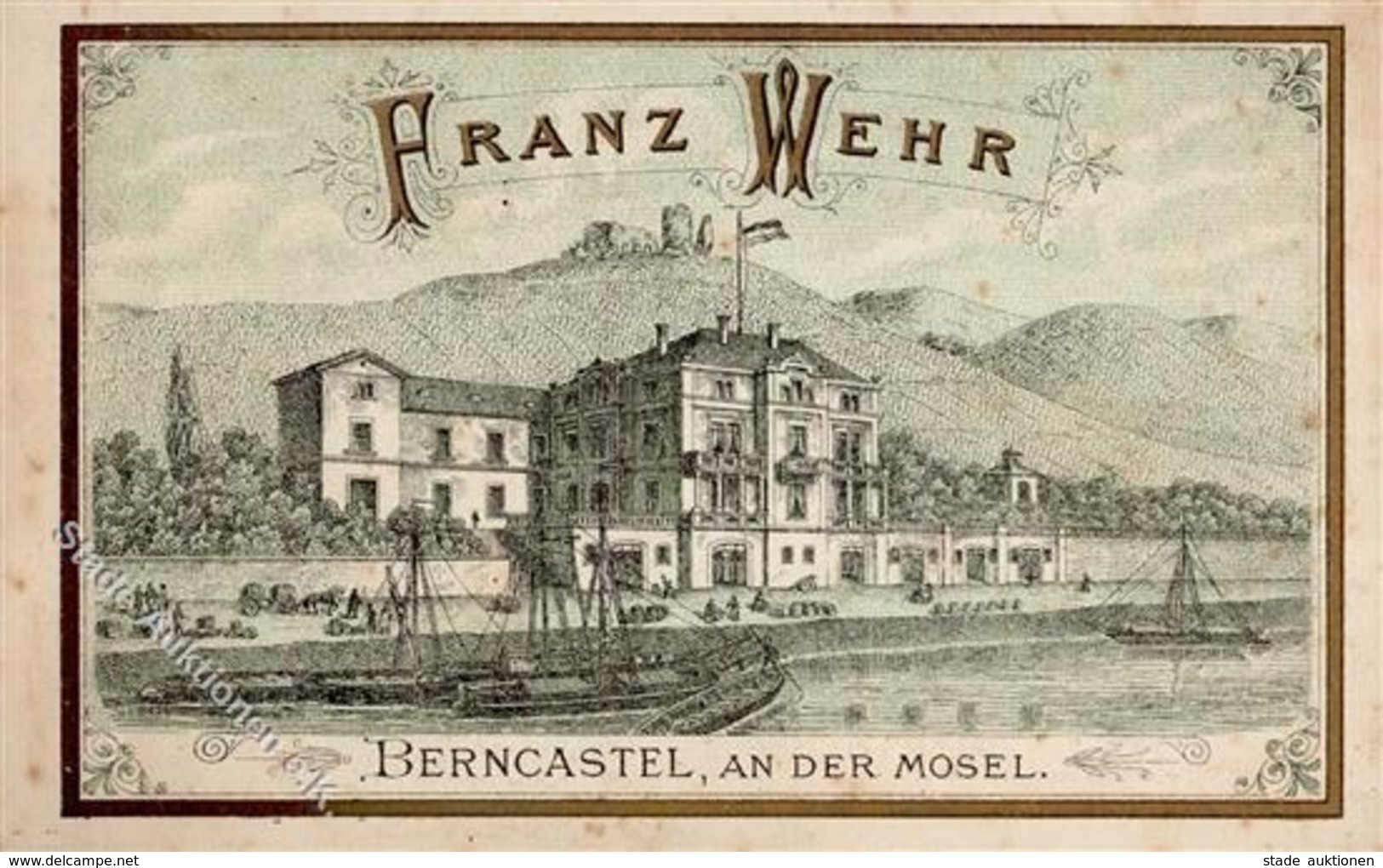 Wein Bernkastel (5550) Franz Wehr Weinhandlung Nota I-II (fleckig) Vigne - Exhibitions