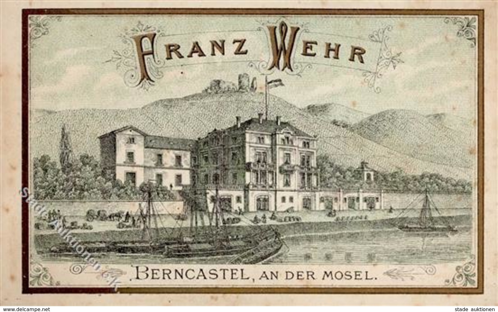 Wein Bernkastel (5550) Franz Wehr Weinhandlung Nota I-II (fleckig) Vigne - Expositions