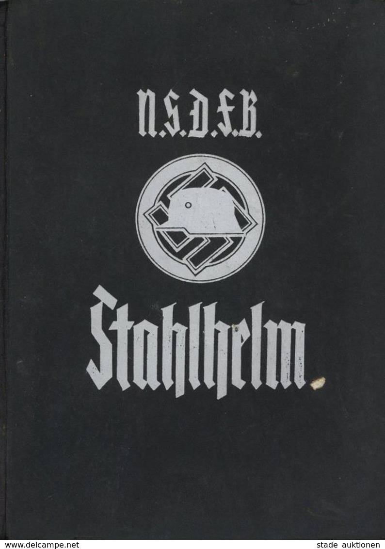 Buch Politik Der NSDFB Stahlhelm Hrsg. NSDFB 1935 Freiheitsverlag 128 Seiten Mit 117 Abbildungen II (fleckig) - Events