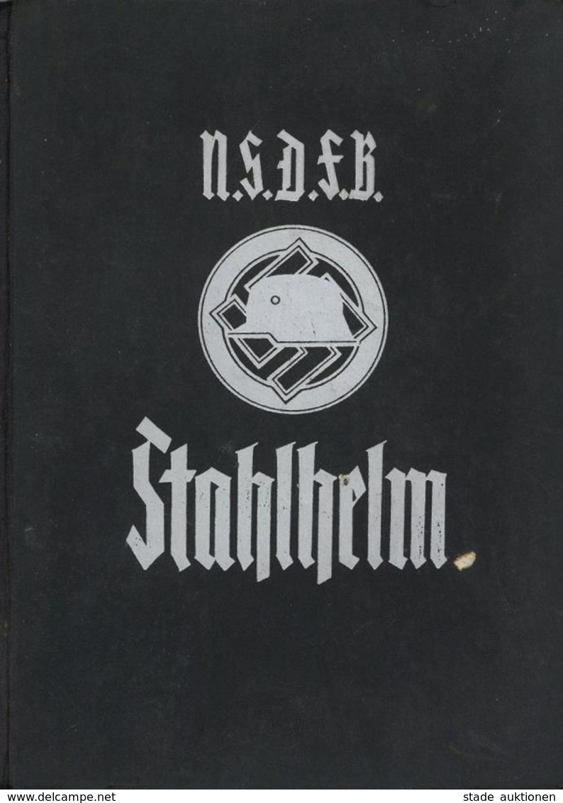 Buch Politik Der NSDFB Stahlhelm Hrsg. NSDFB 1935 Freiheitsverlag 128 Seiten Mit 117 Abbildungen II (fleckig) - Evènements