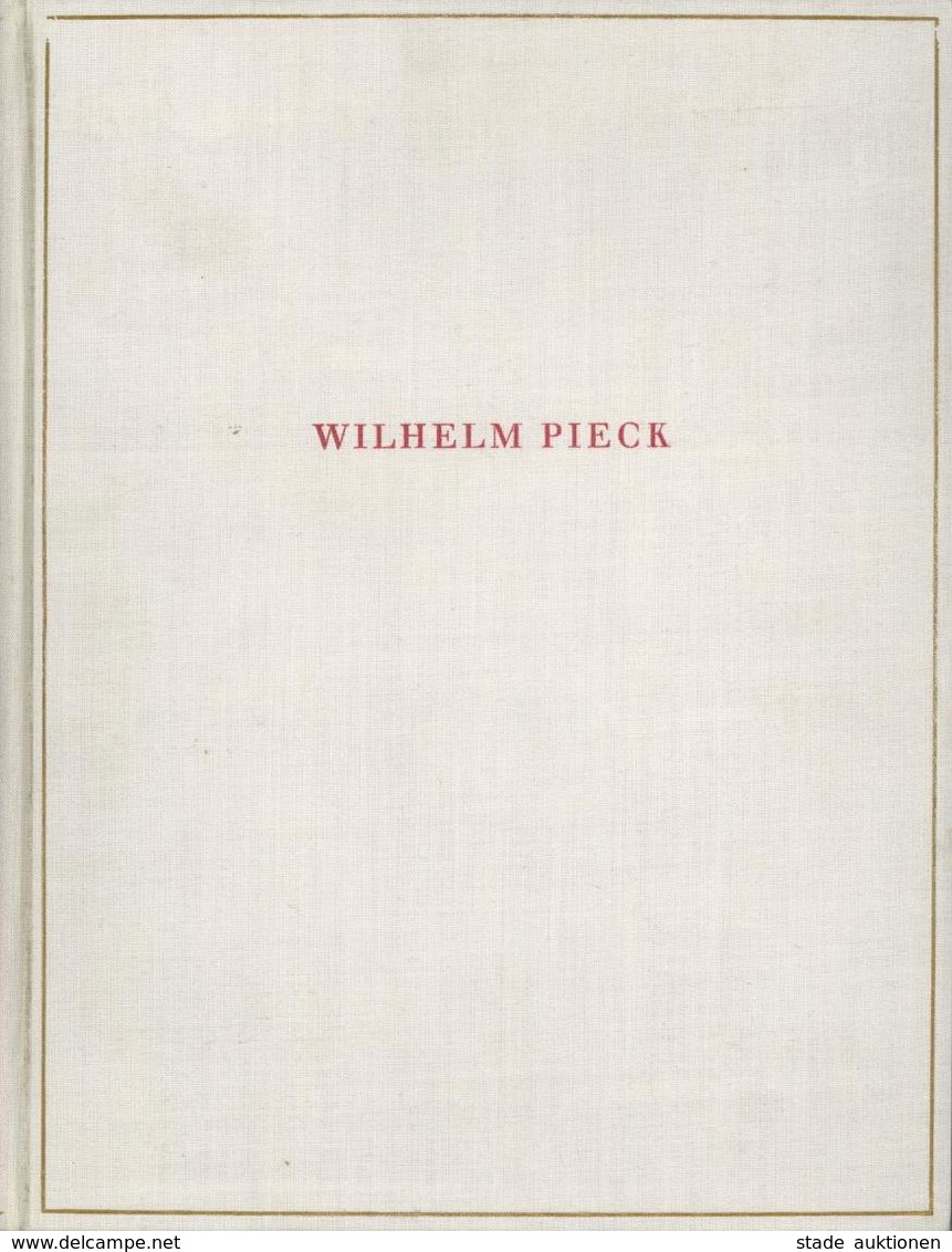 Buch Politik Wilhelm Pieck Bilder Und Dokumente Aus Dem Leben Des Ersten Deutschen Arbeiterpräsidenten Hrsg. Marx-Engels - Eventi