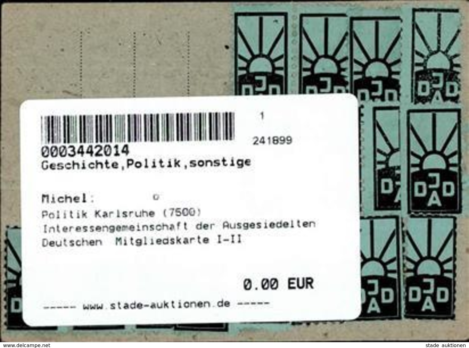 Politik Karlsruhe (7500) Interessengemeinschaft Der Ausgesiedelten Deutschen  Mitgliedskarte I-II - Events