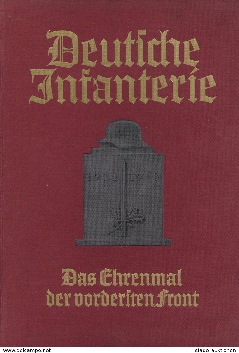 Buch WK I Deutsche Infanterie Das Ehrenmahl Der Vordersten Front Hrsg. E. V. Eisenhart Rothe, E. V. Tschischwitz U. W. B - Guerre 1914-18