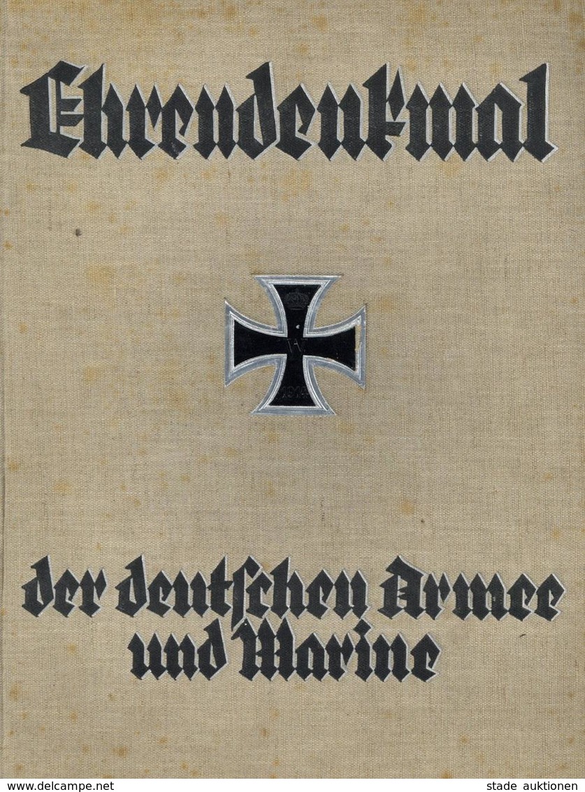 Buch WK I Ehrendenkmal Der Deutschen Armee Und Marine Sonderausgabe Für Das Deutsche Reichsheer Und Die Deutsche Reichsm - Guerre 1914-18