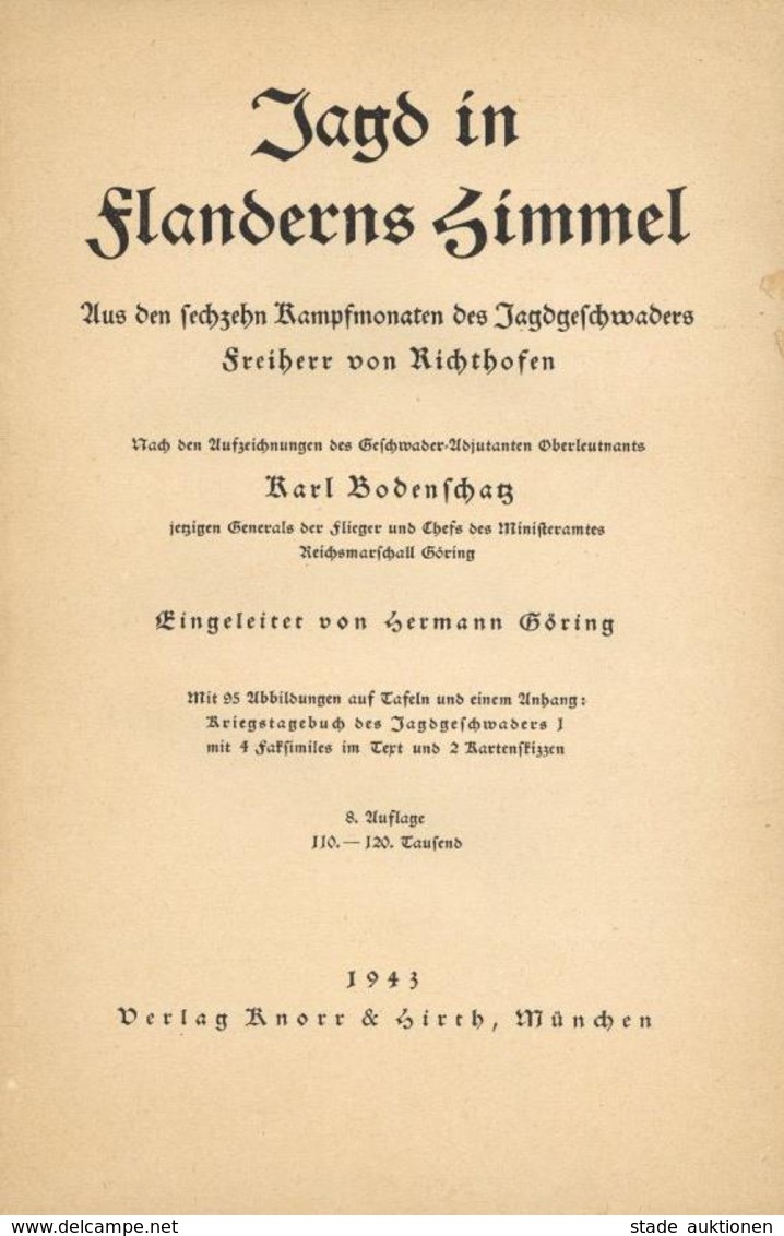 Buch WK I Jagd In Flanderns Himmel Bodenschatz, Karl 1943 Verlag Knorr & Hierth 213 Seiten Sehr Viele Abbildungen II (Ei - War 1914-18