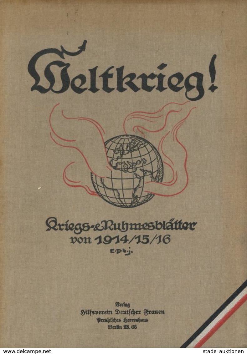 Buch WK I Weltkrieg Kriegs Ruhmesblätter Von 1914/15/16 Verlag Hilfsverein Deutscher Frauen II Femmes - Weltkrieg 1914-18