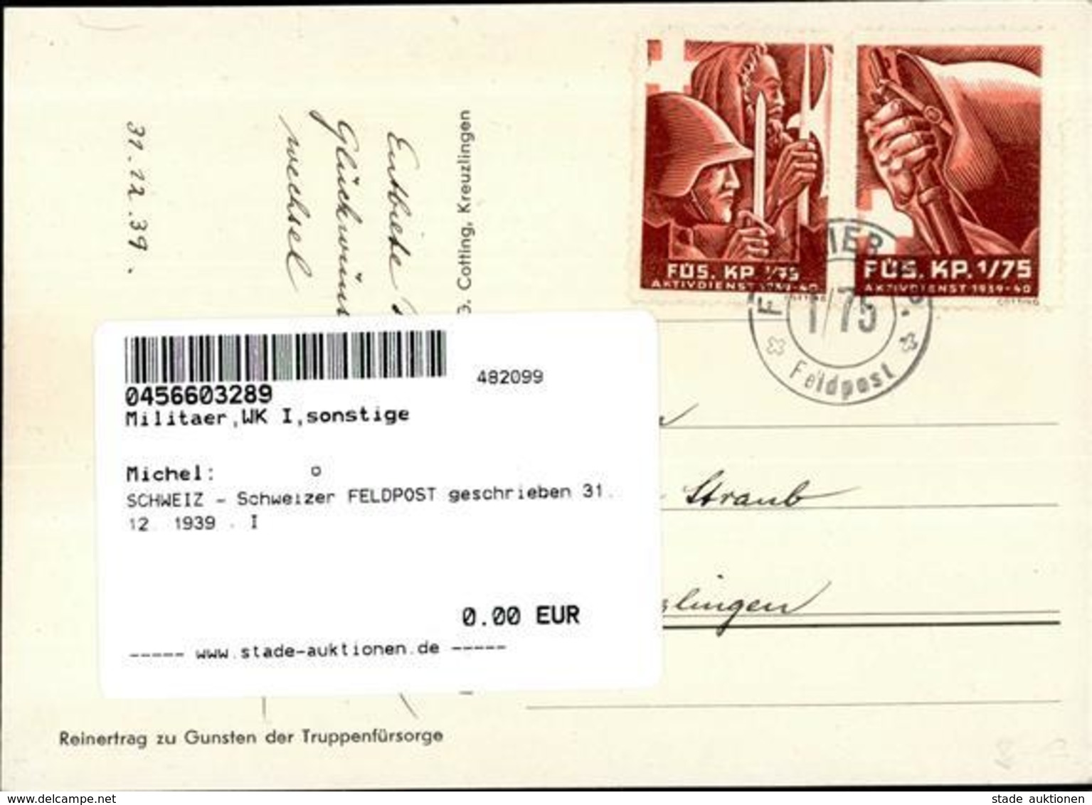 SCHWEIZ - Schweizer FELDPOST Geschrieben 31.12. 1939 , I - Weltkrieg 1914-18