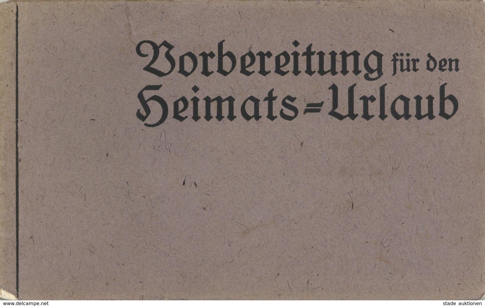 WK I Karten-Heft Mit 10 Ansichtskarten Entlassungsanstalt Heimaturlaub I-II - Guerre 1914-18