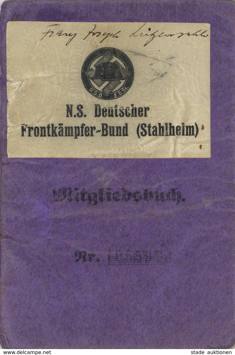 Zwischenkriegszeit 1 Mitgliedsbuch N.S. Deutscher Frontkämpfer Bund Stahlhelm I-II - Histoire