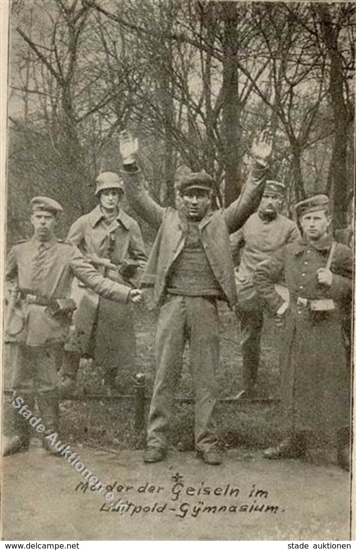 REVOLUTION MÜNCHEN - MÖRDER Der Geiseln Im Luitpold-Gymnasium I-II - Guerre