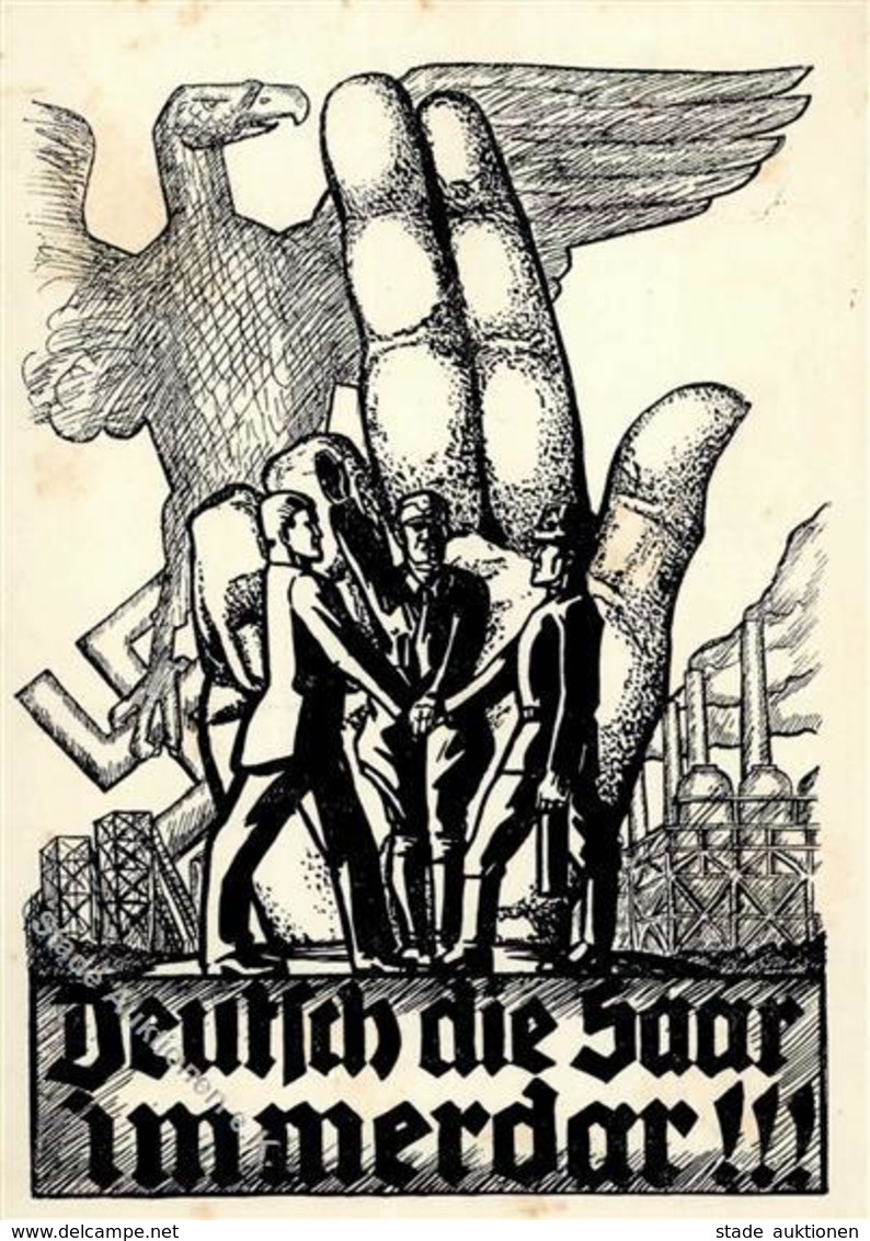 SAARBEFREIUNG 1935 WK II - DEUTSCH Die SAAR Immerdar!!! I-II Selten! - War 1939-45