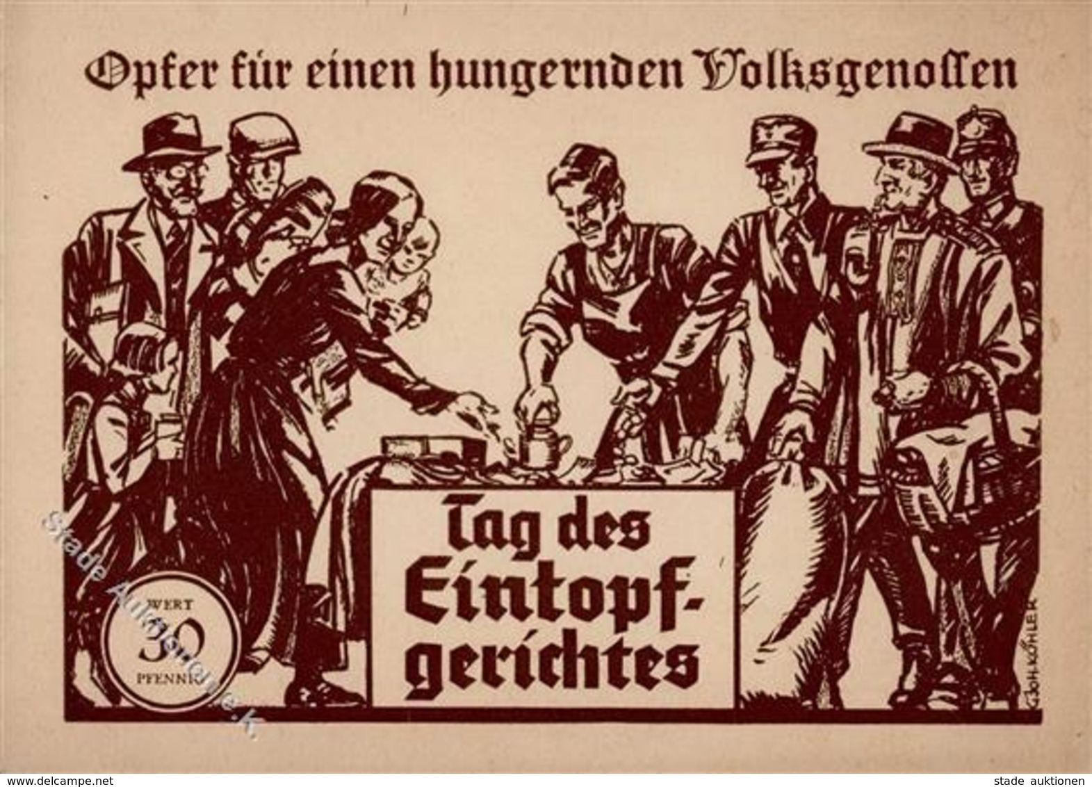 Propaganda WK II Tag Des Eintopfgerichtes Sign. Köhler, Joh. I-II (keine Ak-Einteilung) - War 1939-45