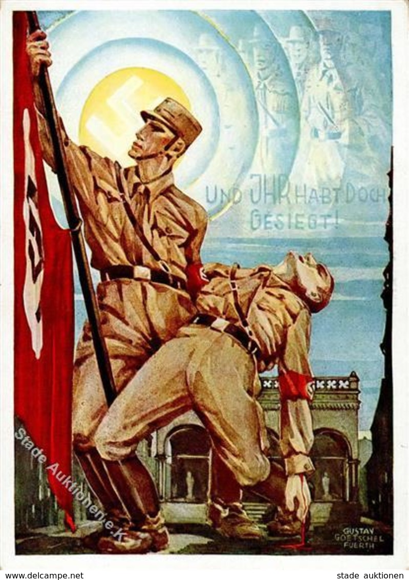 Propaganda WK II Und Ihr Habt Doch Gesiegt Sign. Goetschel, Gustav  Künstlerkarte I-II - War 1939-45