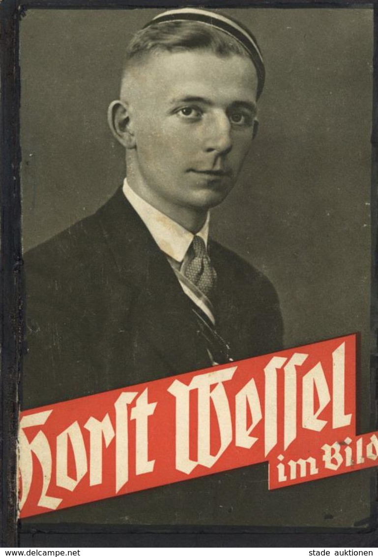 HORST WESSEL WK II - 127seitiges BUCH -HORST WESSEL Im BILD- Seltener BILDBAND V. NSDAP-Verlag Eher 1933 I-II - Weltkrieg 1939-45