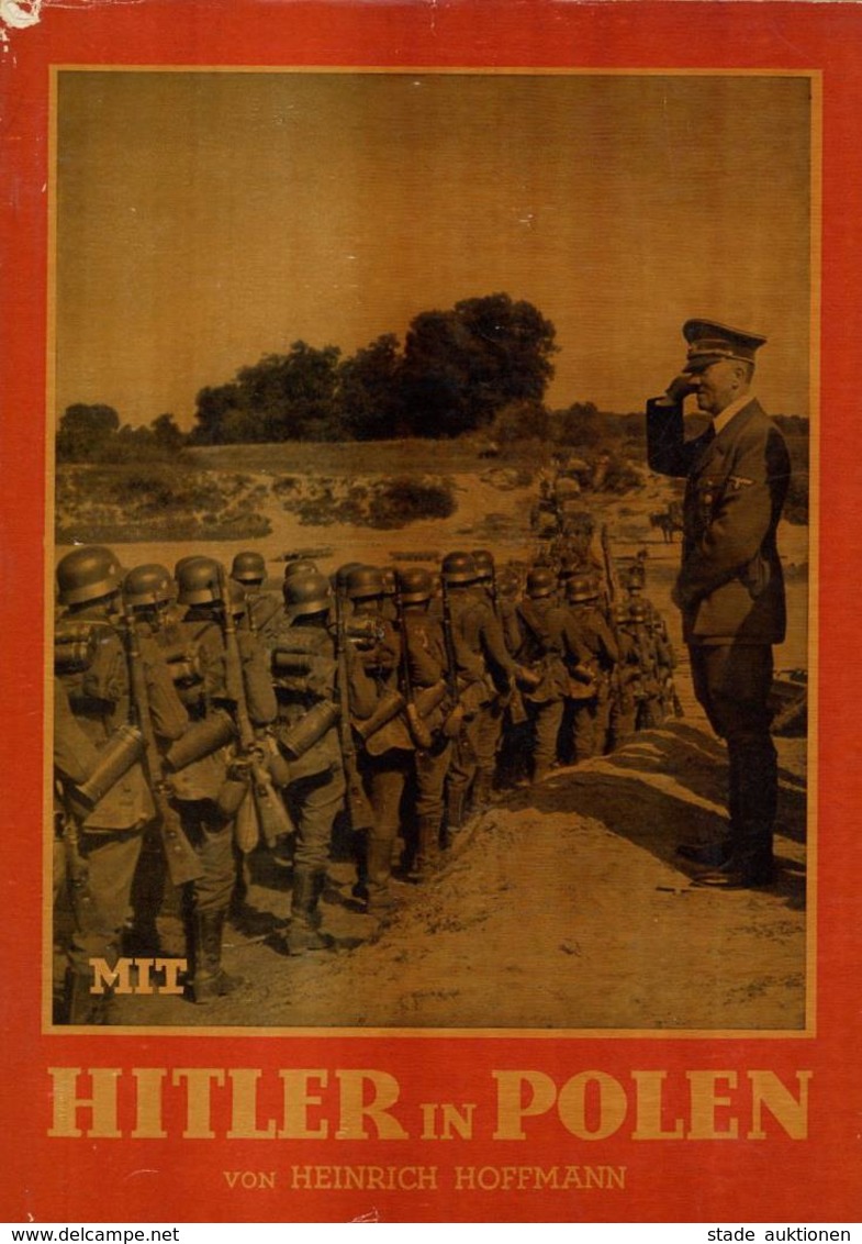 Hitler Buch Hitler In Polen Bildband Hoffmann, Heinrich 1939 Zeitgeschichte Verlag 96 Seiten II (Einband Kl. Einrisse) - Guerre 1939-45