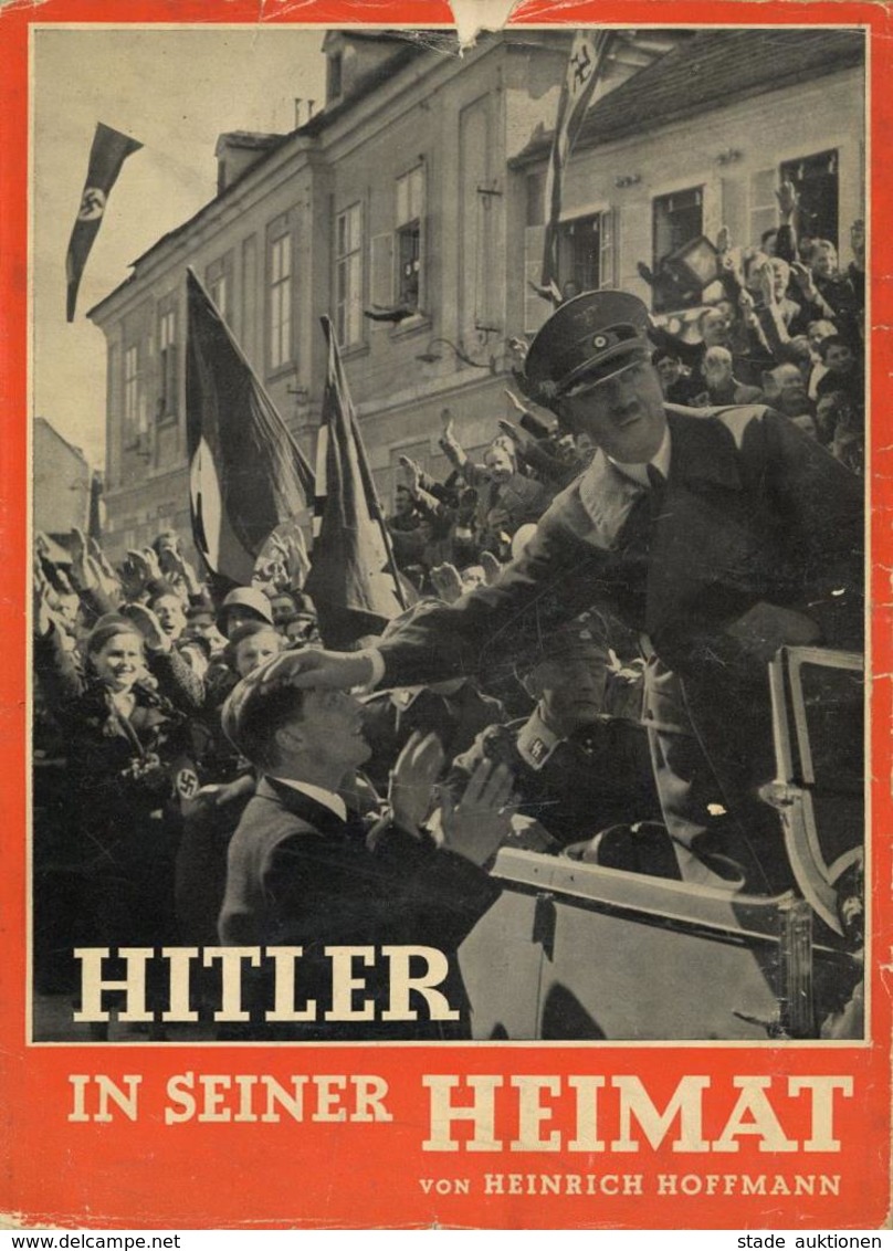 Hitler Buch Hitler In Seiner Heimat Bildband Hoffmann, Heinrich 1938 Zeitgeschichte Verlag II (Einband Einrisse) - War 1939-45