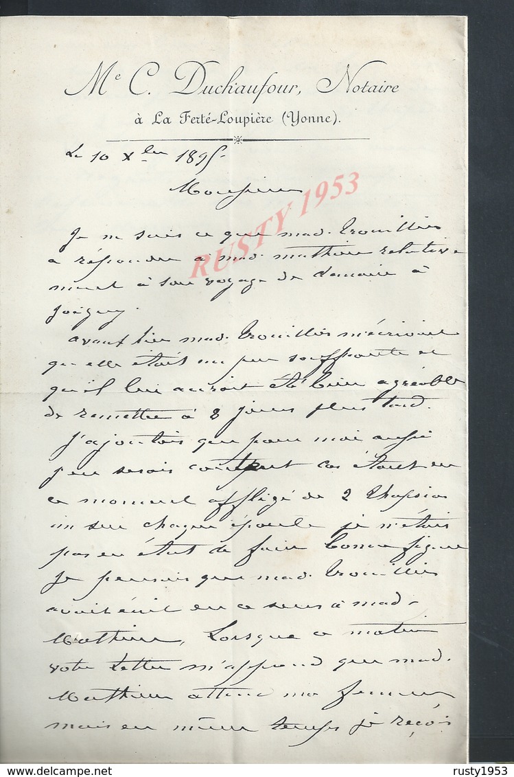 3 LETTRES DE 1895 M C DUCHAUFOUR NOTAIRE À LA FERTÉ LOUPIÈRE TOUT N EST PAS SCANNER DE LA CORRESPONDANCE : - Manuscrits