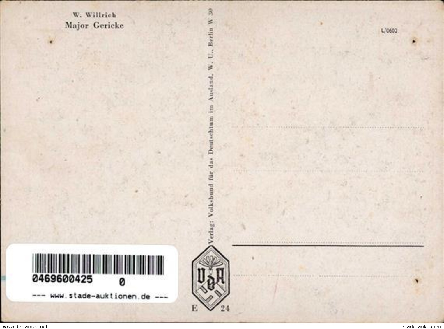 Willrich Nr. E 24 WK II Ritterkreuzträger Gericke Major Mit Unterschrift Künstlerkarte II (Reißnageleinstiche, Eckbug) - War 1939-45